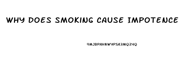 Why Does Smoking Cause Impotence