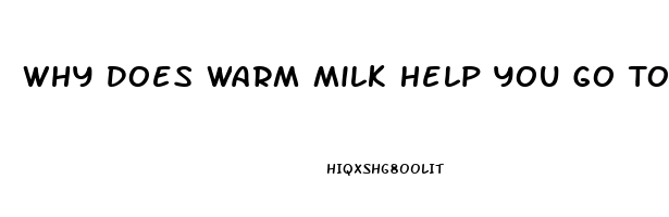 Why Does Warm Milk Help You Go To Sleep