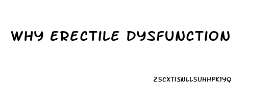Why Erectile Dysfunction