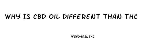 Why Is Cbd Oil Different Than Thc