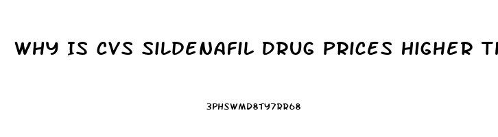 Why Is Cvs Sildenafil Drug Prices Higher Than Stop N Shop Pharmacy