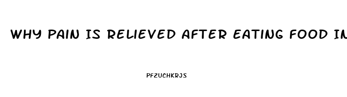 Why Pain Is Relieved After Eating Food In Duodenal Ulcer