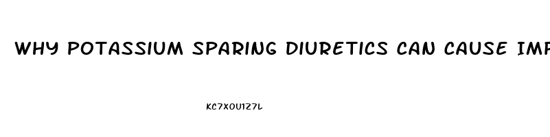 Why Potassium Sparing Diuretics Can Cause Impotence