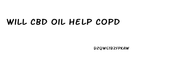 Will Cbd Oil Help Copd