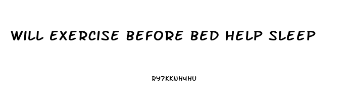 Will Exercise Before Bed Help Sleep