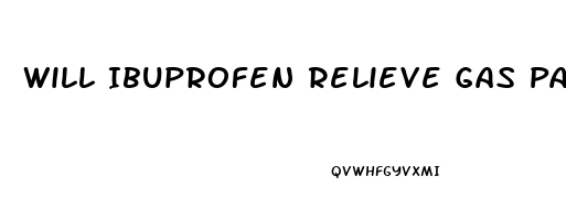 Will Ibuprofen Relieve Gas Pain