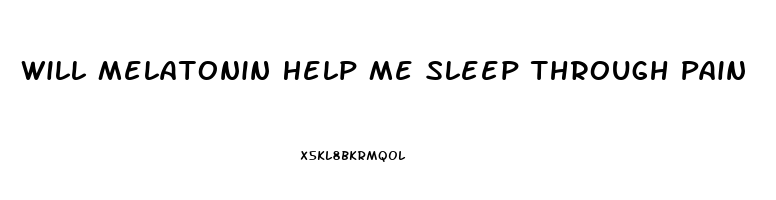 Will Melatonin Help Me Sleep Through Pain