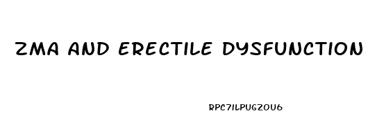 Zma And Erectile Dysfunction