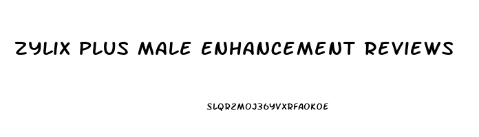 Zylix Plus Male Enhancement Reviews