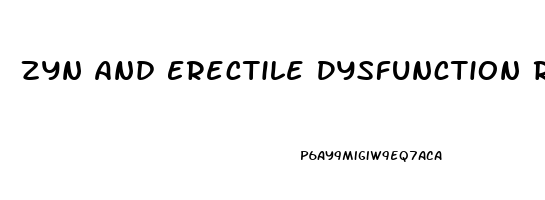 Zyn And Erectile Dysfunction Reddit