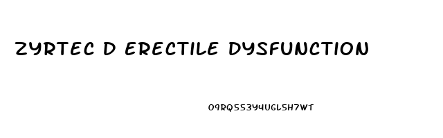 Zyrtec D Erectile Dysfunction
