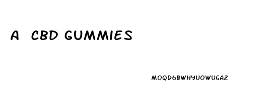a cbd gummies