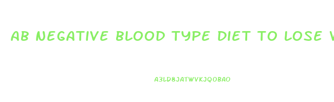 ab negative blood type diet to lose weight