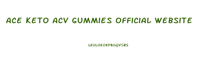 ace keto acv gummies official website