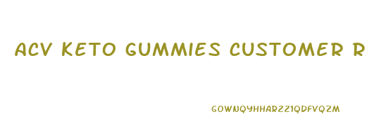 acv keto gummies customer reviews