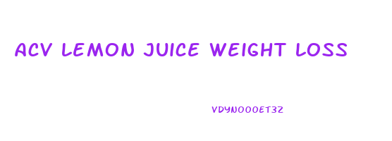 acv lemon juice weight loss