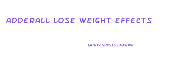 adderall lose weight effects