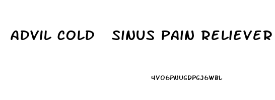 advil cold  sinus pain reliever fever reducer liqui gels capsules stores