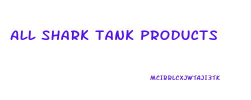 all shark tank products