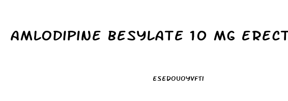 amlodipine besylate 10 mg erectile dysfunction