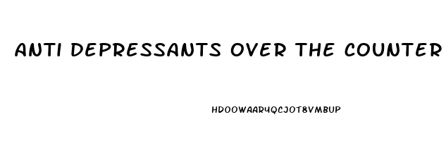 anti depressants over the counter