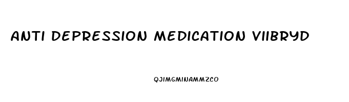 anti depression medication viibryd