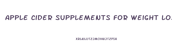 apple cider supplements for weight loss