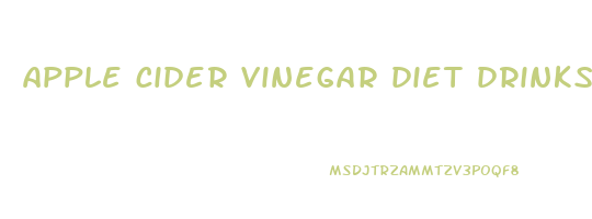 apple cider vinegar diet drinks