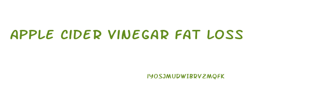 apple cider vinegar fat loss