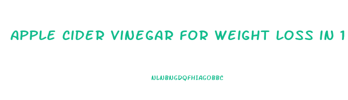 apple cider vinegar for weight loss in 1 week