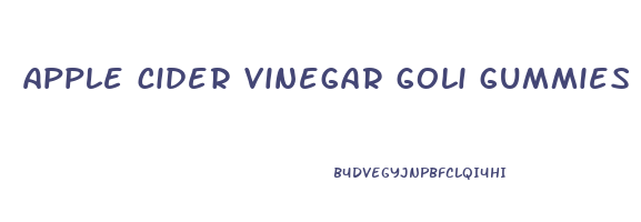 apple cider vinegar goli gummies review
