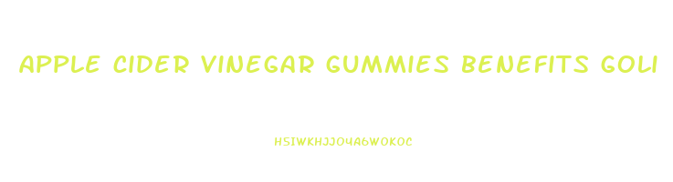 apple cider vinegar gummies benefits goli