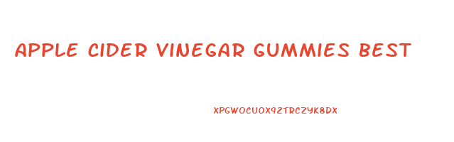 apple cider vinegar gummies best