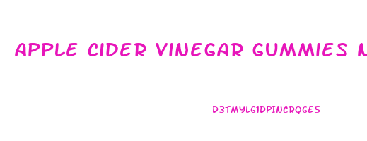 apple cider vinegar gummies natures truth para que sirve