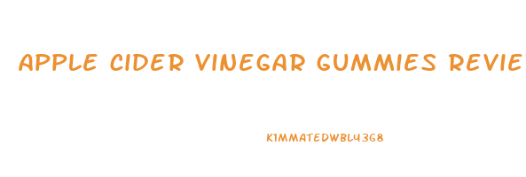 apple cider vinegar gummies reviews