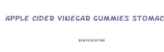 apple cider vinegar gummies stomach pain