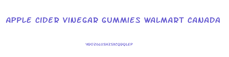 apple cider vinegar gummies walmart canada