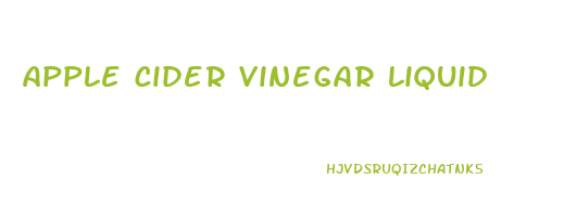 apple cider vinegar liquid