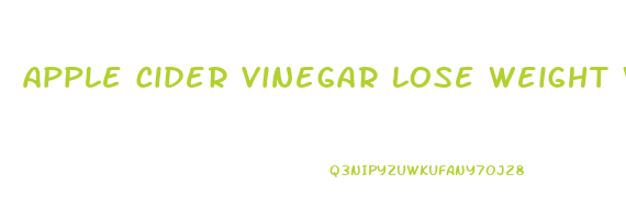 apple cider vinegar lose weight with green coffee