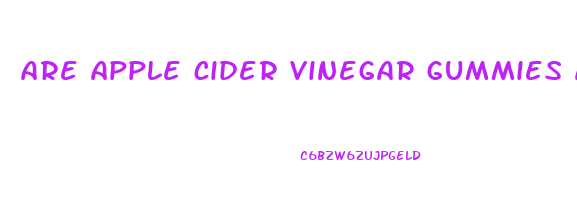are apple cider vinegar gummies a probiotic