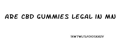 are cbd gummies legal in mn