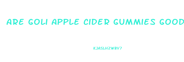 are goli apple cider gummies good for weight loss