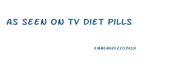 as seen on tv diet pills