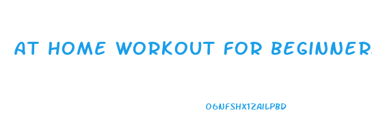 at home workout for beginners to lose weight