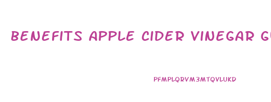 benefits apple cider vinegar gummies