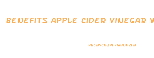 benefits apple cider vinegar weight loss