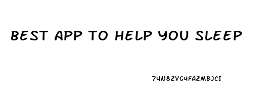 best app to help you sleep