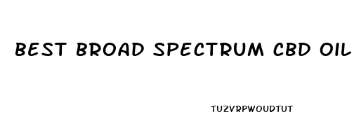 best broad spectrum cbd oil