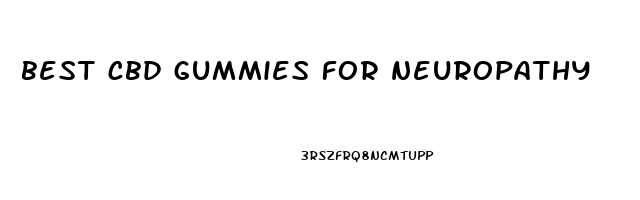 best cbd gummies for neuropathy