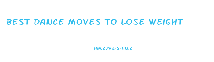 best dance moves to lose weight